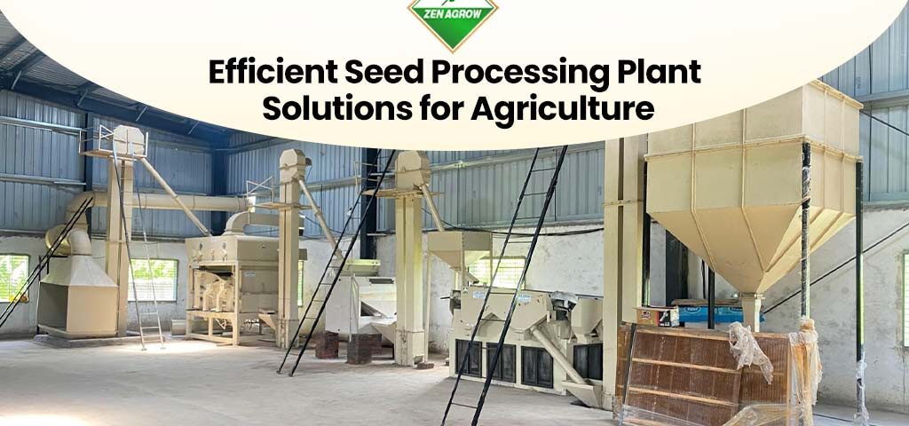 Seed processing plant